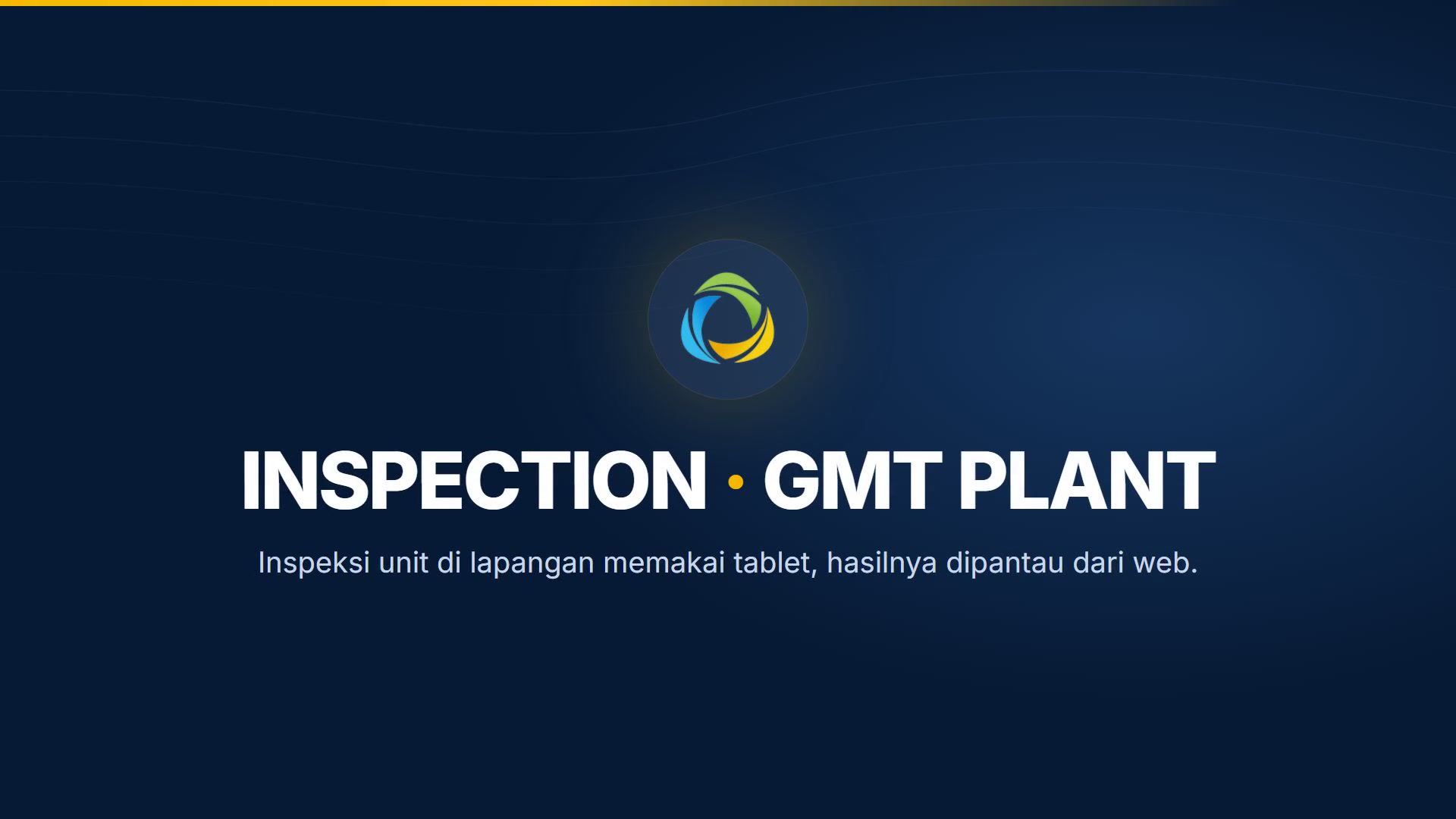 GMT Plant — Plant Inspection
